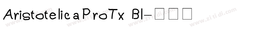 AristotelicaProTx Bl字体转换